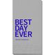 Bold Best Day Ever Guest Towels Image 6 of 6